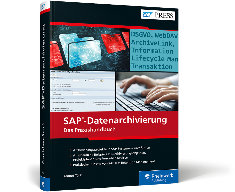 SAP Data Archiving - The Practice Handbook